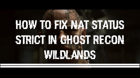 PC PS4 Tom Clancy's Ghost Recon Wildlands Xbox One fenixbazaar. . How to fix nat status on ghost recon wildlands pc